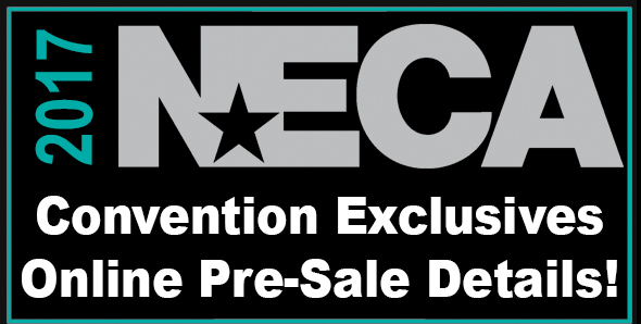 NECAOnline.com | 2017 Convention Exclusives - Online Pre-Sale Coming Soon!
