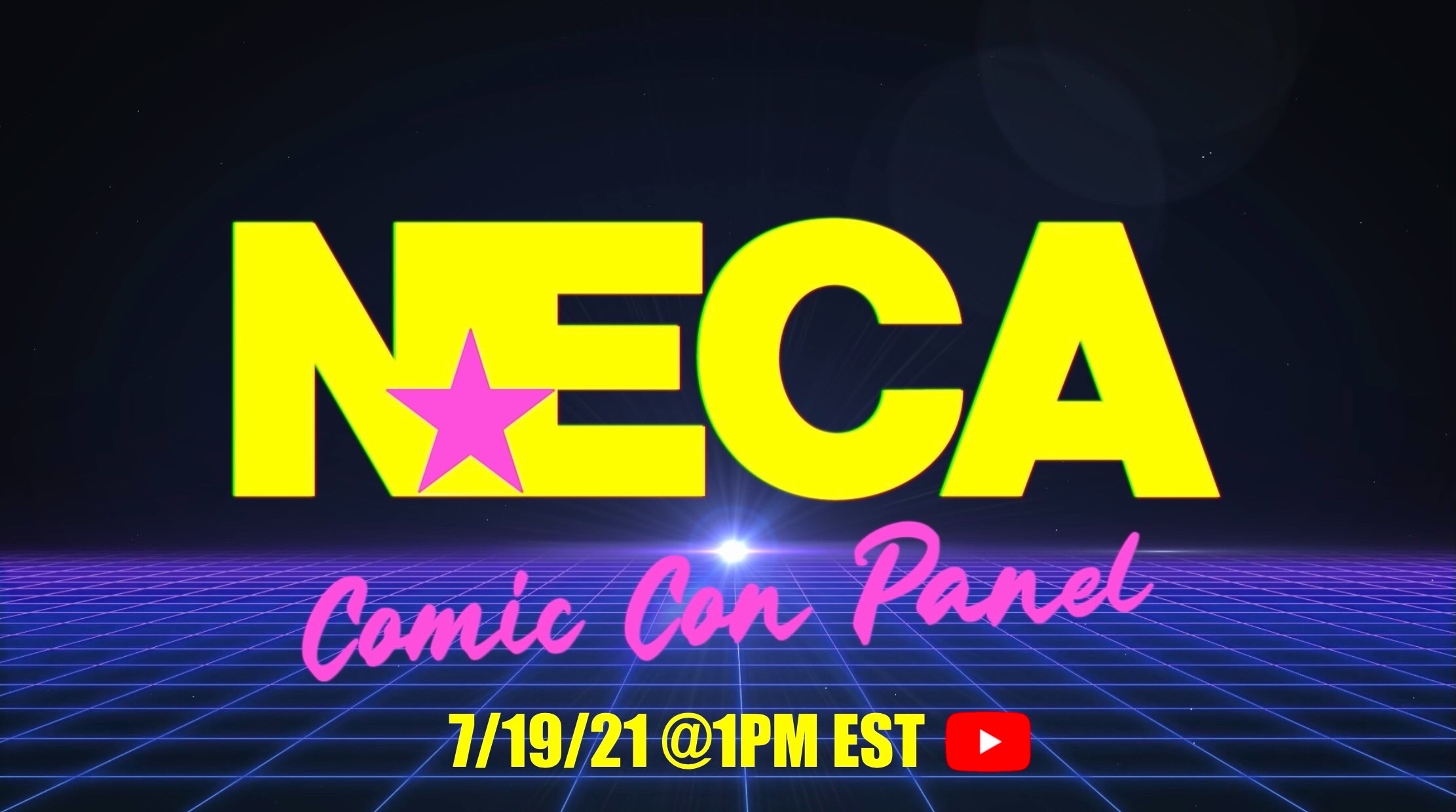 NECAOnline.com | NECA Comic Con Online Panel - July 19, 2021 at 1 PM Eastern on YouTube!